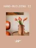 Hand-building II - SUMMER
